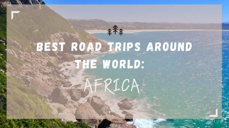 The Best Road Trips in Africa
