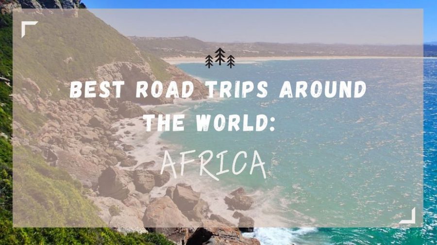 Road Trips 12 Best Road Trips: Africa featured image