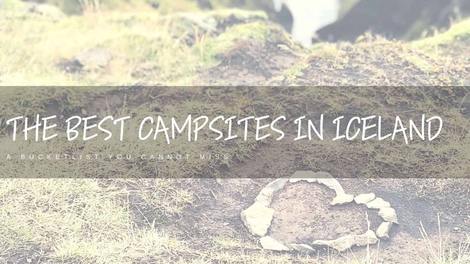 The-Best-Campsites-in-Iceland Featured Image