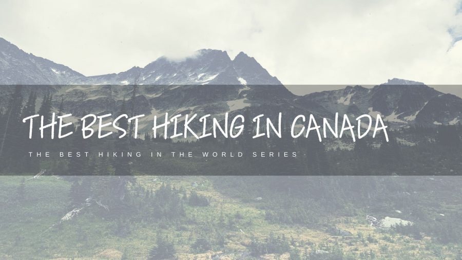 Home 22 Best-Hiking-in-Canada-featured-image