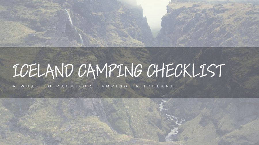 Home 18 Iceland-Camping-Checklist-Featured-Image