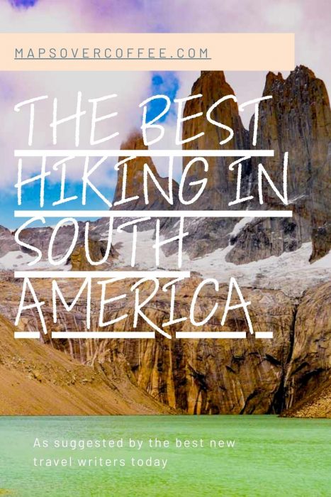 Hiking 7 Best-Hiking-in-South-America-Pin