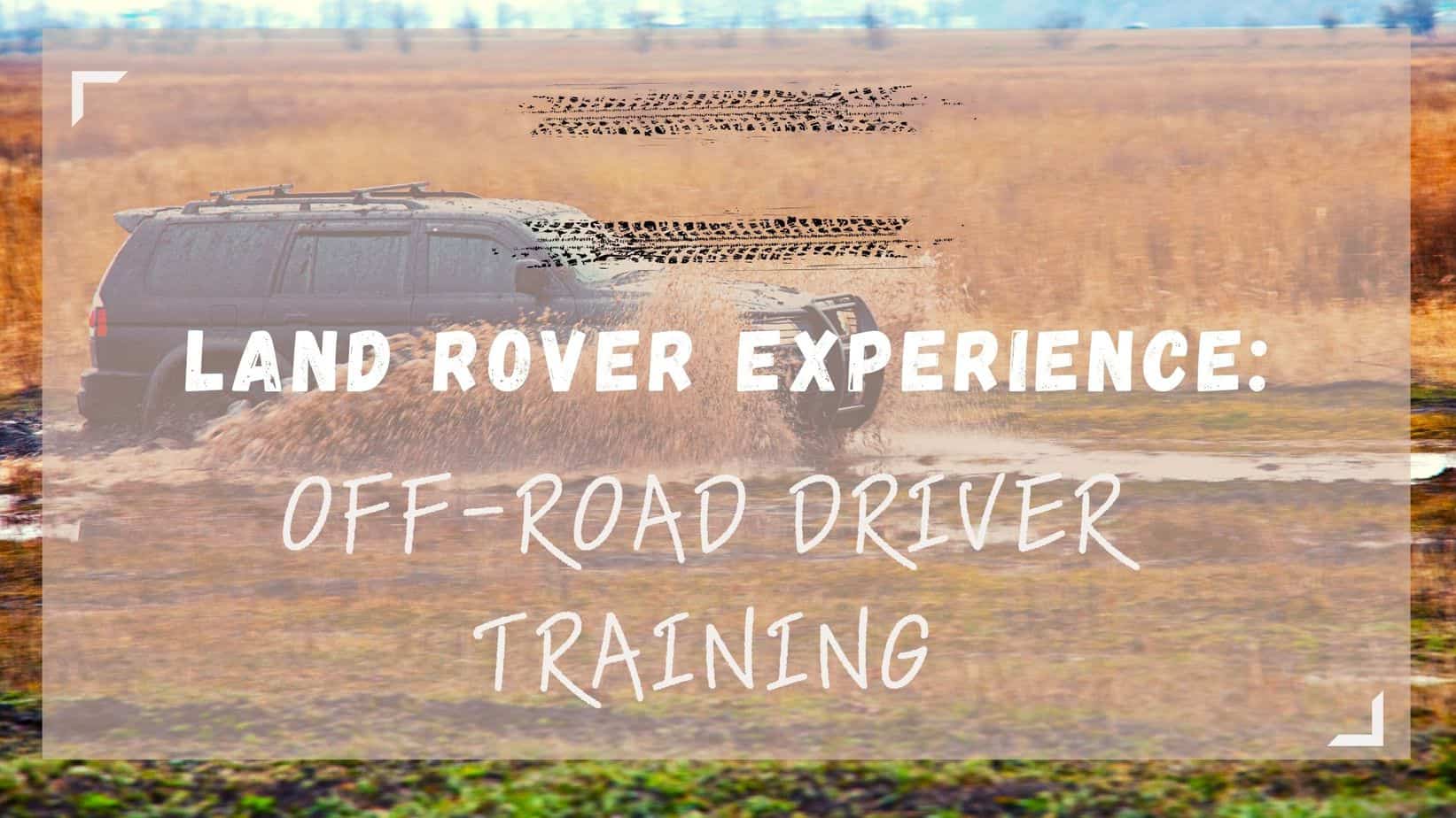 Land Rover Off-Road Driver Training