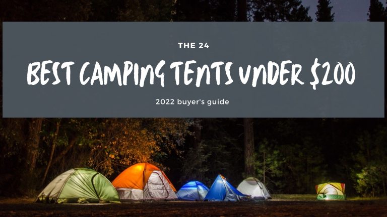 The 25 Best Tents Under $200 for 2023