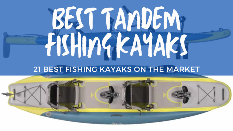 21 Best 2 Person Fishing Kayaks